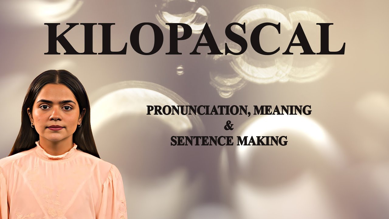 Kilopascal Meaning KILOPASCAL - Meaning_&_Pronunciation_Word_World_Audio_Video_Dictionary ...