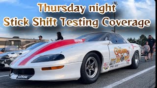 LIGHTS OUT 14 | THURSDAY NIGHT STICK SHIFT TEST AND TUNE COVERAGE | THE NEW CLASS FOR LIGHTS OUT!!🚨