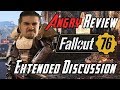 Fallout 76 Angry Rant! - Extended Review Discussion