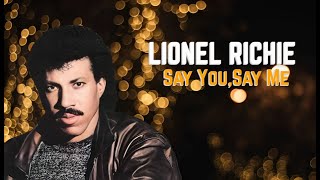 Lionel Richie - Say You, Say Me (Orig. Full Instrumental) HD Enhanced Sound 2023