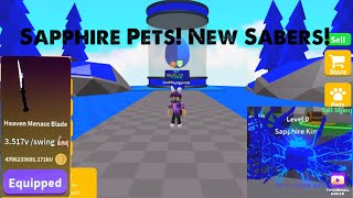 Sapphire Pets! New Sabers! (Menace Blade) Saber Simulator Update!