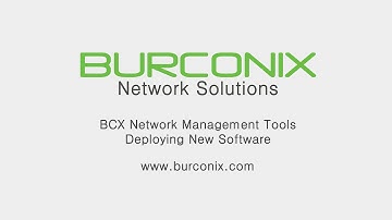 Deploying New Software - BCX Network Management Tools