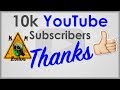 10K subs!!  thanks! some words of appreciation :)   ... and YT needs to get their %&amp;^* together!