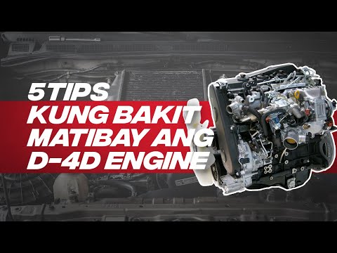 Toyota D-4D Engine bakit nga ba matibay?