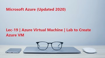 Lec-19 Azure in Hindi 103 & 104 - Azure Virtual Machine - Lab to Create Azure VM