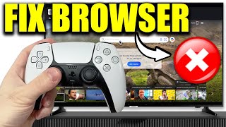 How To Fix PS5 Web Browser Not Working - 2024