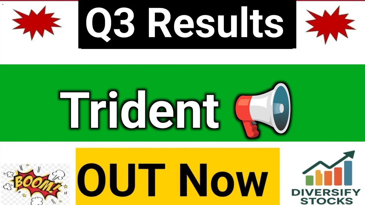 Trident Q3 Results 2026 | Trident share latest news | Trident Results Today | Trident share news 