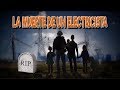 LA MUERTE DE UN ELECTRICISTA