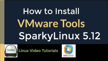 How to Install VMware Tools (Open VM Tools) in SparkyLinux 5.12