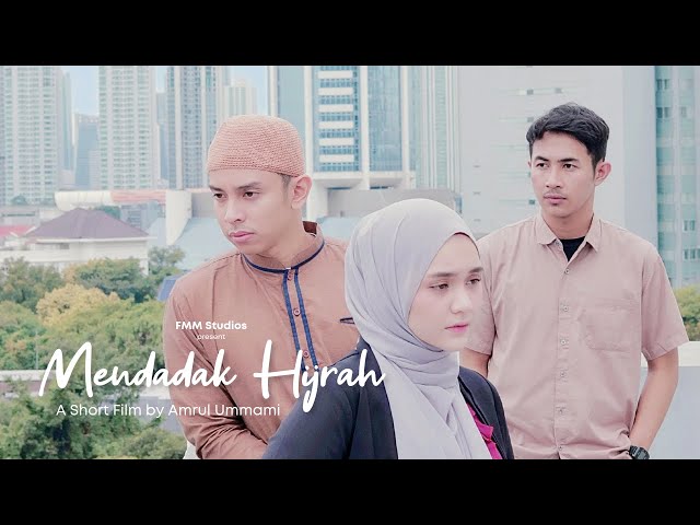 MENDADAK HIJRAH - Film Pendek Inspirasi class=