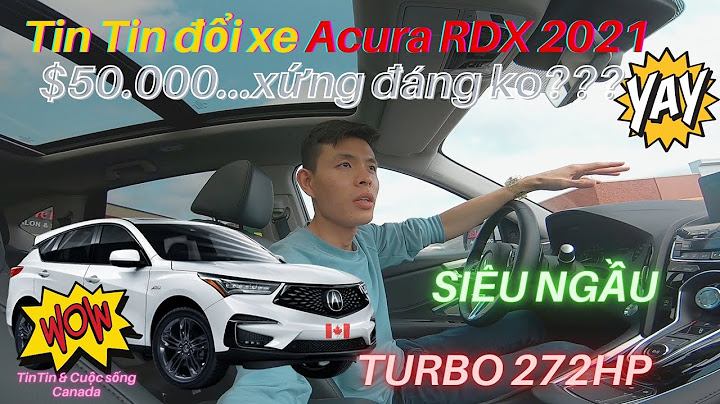 Đánh giá xe acura rdx 2023 năm 2024