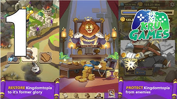 Kingdomtopia: The Idle King Gameplay Walkthrough #1 (Android, IOS)