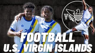Football U.S. Virgin Islands: A new giant in the Caribbean? 🇻🇮