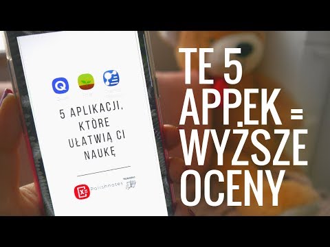 5 APLIKACJI, KTÓRE UŁATWIĄ CI NAUKĘ