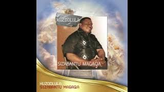 Sizabantu Magaqa-Ngeke ngigoduke
