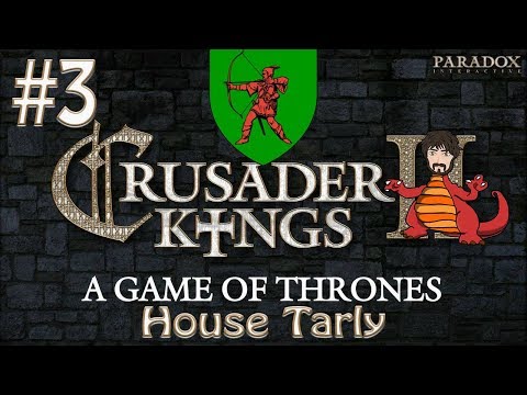 crusader-kings-2:-game-of-thrones---house-tarly-our-friend-in-the-west-|-#3