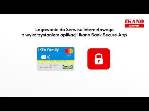 Ikano Bank: logowanie do Serwisu Internetowego z wykorzystaniem aplikacji Ikano Bank Secure App