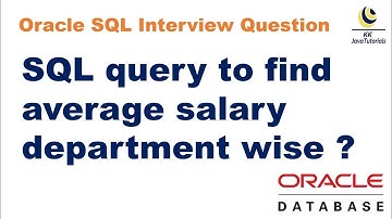 SQL query to find average salary department wise ? || SQL Query Interview Question
