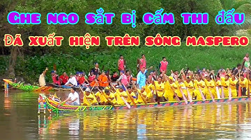 Quá bất ngờ chiếc ghe ngo sắt bị cấm thi đấu đã xuất hiện trên sông maspero