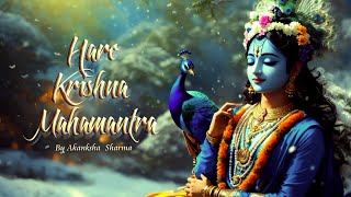 Hare Krishna Maha Mantra | 108 Japa | Akanksha Sharma