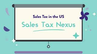 Sales Tax in the US - Part 2: Sales Tax Nexus