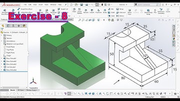 Solidworks Exercise - 8  Learn For Beginner | Solidworks Exercise for Beginner | Solidworks Tutorial