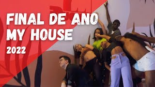 FINAL DE ANO 2022: Coreografia & Dance Video Grupo My House