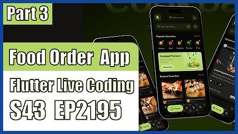 [Flutter] Flutter Live Coding EP2195 (Food Order App UI Part 3)