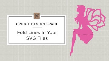 Cricut Design Space: Uploading SVG Files With Score Lines and Dashed Cut Lines