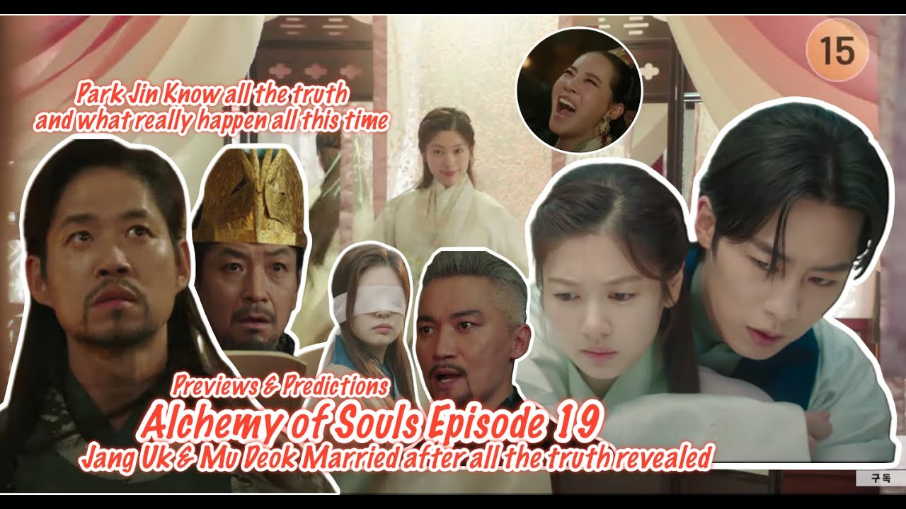 Alchemy Of Souls Ep 19 Alchemy of Souls Episode 19 Eng Sub Previews All Truth Uncover, Jang Uk &  Mu Deok Will Be Married - YouTube