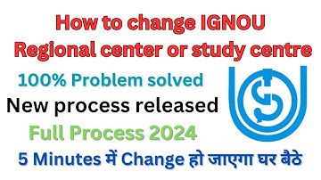 How to change IGNOU Regional centre? How to change IGNOU Study centre?