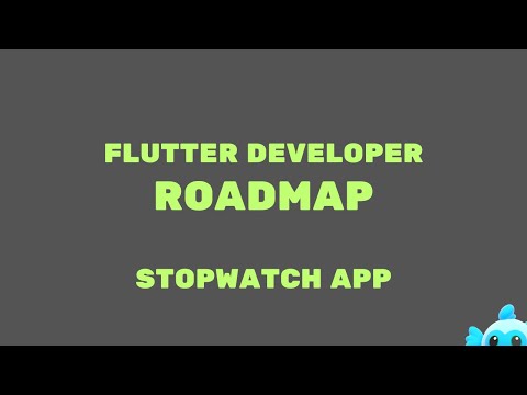 flutter developer roadmap - stopwatch