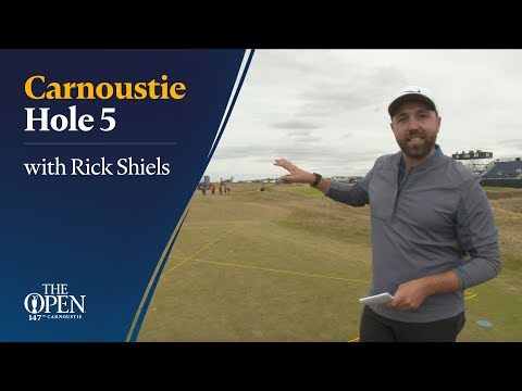 Carnoustie Hole 5 with Rick Shiels