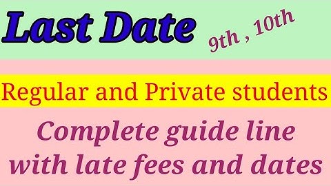 Exam Form submission last date for 2023 Sci, Gen groups for all Regular and Private  Karachi Sindh