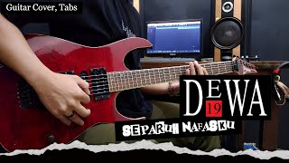 Dewa 19 - Separuh Nafasku | GUITAR COVER + Screen Tabs