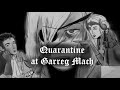 Quarantine at Garreg Mach