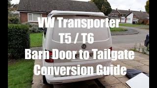 VW Transporter T5 T6 Barn Door to Tailgate Conversion