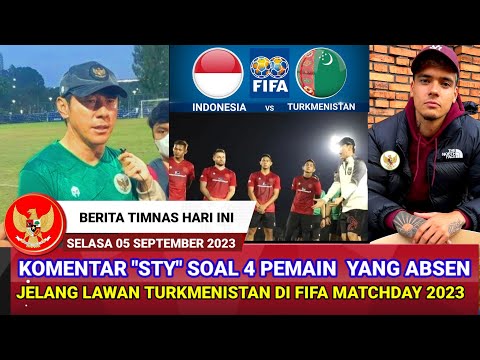 Tanggapan &quot;STY&quot; soal 4 Pemain Yang Absen di TC perdana~Jelang Fifa matchday lawan turkmenistan...