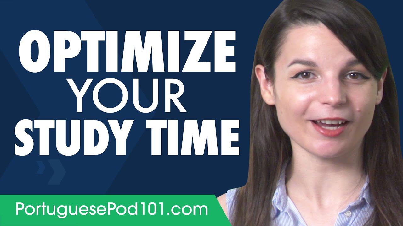 How to Optimize Your Portuguese Study Time
