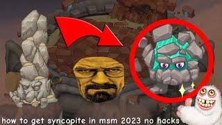 how to get syncopite in msm 2023 no hacks