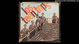 Los Teen Tops.- La Ronchita