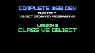 Web Dev 7 - 2 OOP Class Vs Object