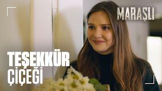 Mahur'dan Maraşlı'ya teşekkür çiçeği - Maraşlı