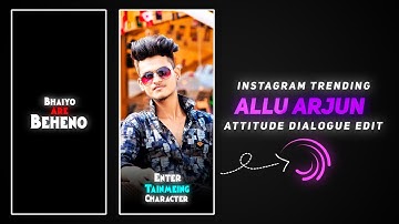 Instag Trending Attitude Status Editing | Allu Arjun Dialogue Attitude Status Video Editing