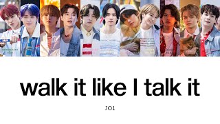 JO1 - 『Walk It Like I Talk It』 パート割 Color Coded Lyrics(JPN/KOR)