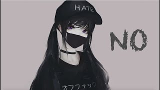 Video thumbnail of "Nightcore ⇢ NO - (Lyrics)"