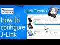 SEGGER J-Link — The J-Link Configurator