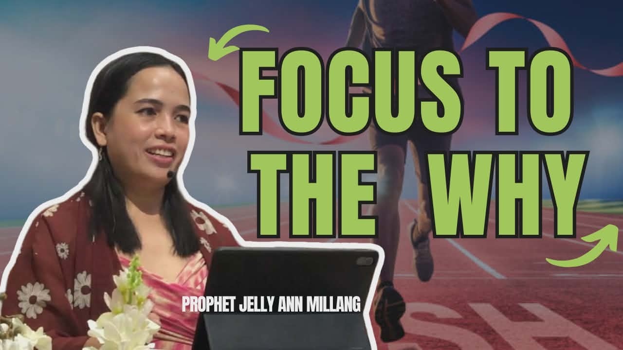 FOCUS TO THE WHY (Morning Service)