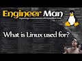 What is Linux used for?