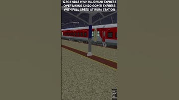 NDLS HWH  Rajdhani Overtaking | Gomti Express | Full Speed At | Rura Station #msts #openrails
